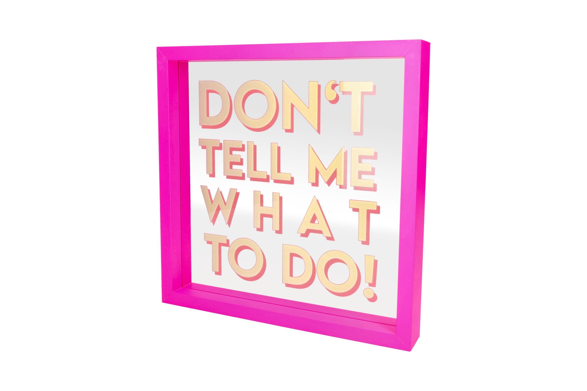 Glass frame "Don´t tell me what to do" pink