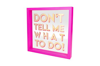 Glass frame "Don´t tell me what to do" pink