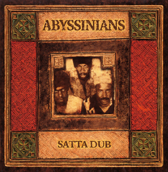 Abyssinians - Satta Dub