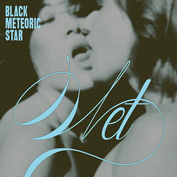 Black Meteoric Star - Wet / Dark Entries