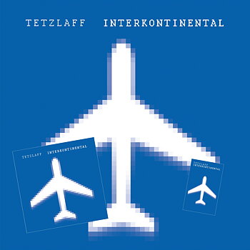 Tetzlaff - Interkontinental ((Ltd. Bundle – Vinyl/CD/Tape) 