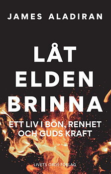 Låt elden brinna - James Aladiran