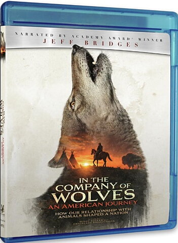 In The Company Of Wolves: An American Journey (BLU-RAY)