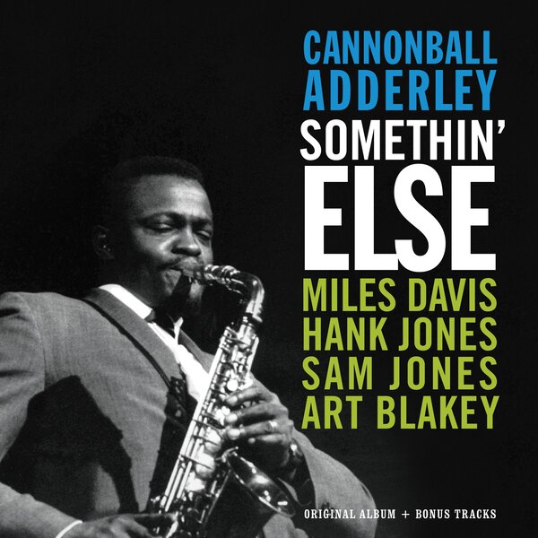 Cannonball Adderley - Somethin' Else