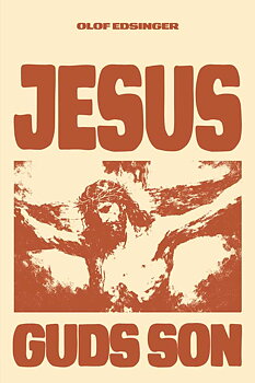 OLOF EDSINGER - Jesus - Guds Son