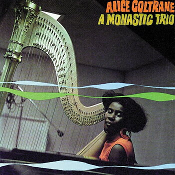 Alice Coltrane - A Monastic Trio / Verve