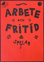 ARBETE OCH FRITID – KONSERTAFFISCH