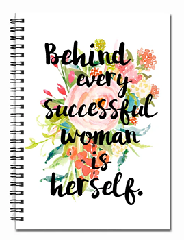 Fly Paper Products : Behind Every Successful Woman is Herself - Skrivbok olinjerad med spiralbindning A6+  