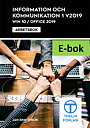 Information o Kommunikation 1 V2019 - Arbetsbok E-bok