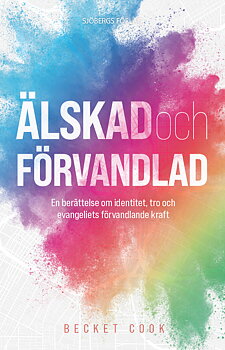 Älskad och förvandlad - Becket Cook