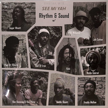 Rhythm & Sound - See Mi Yah 