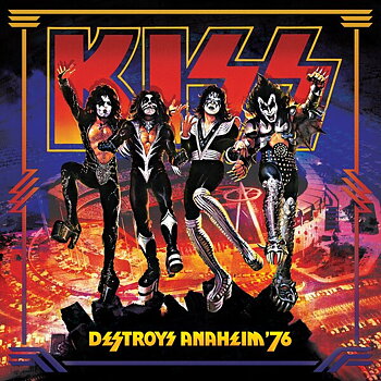 Kiss - Destroys Anaheim '76