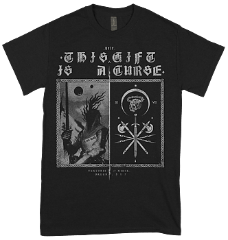 THIS GIFT IS A CURSE - Order 317 T-shirt