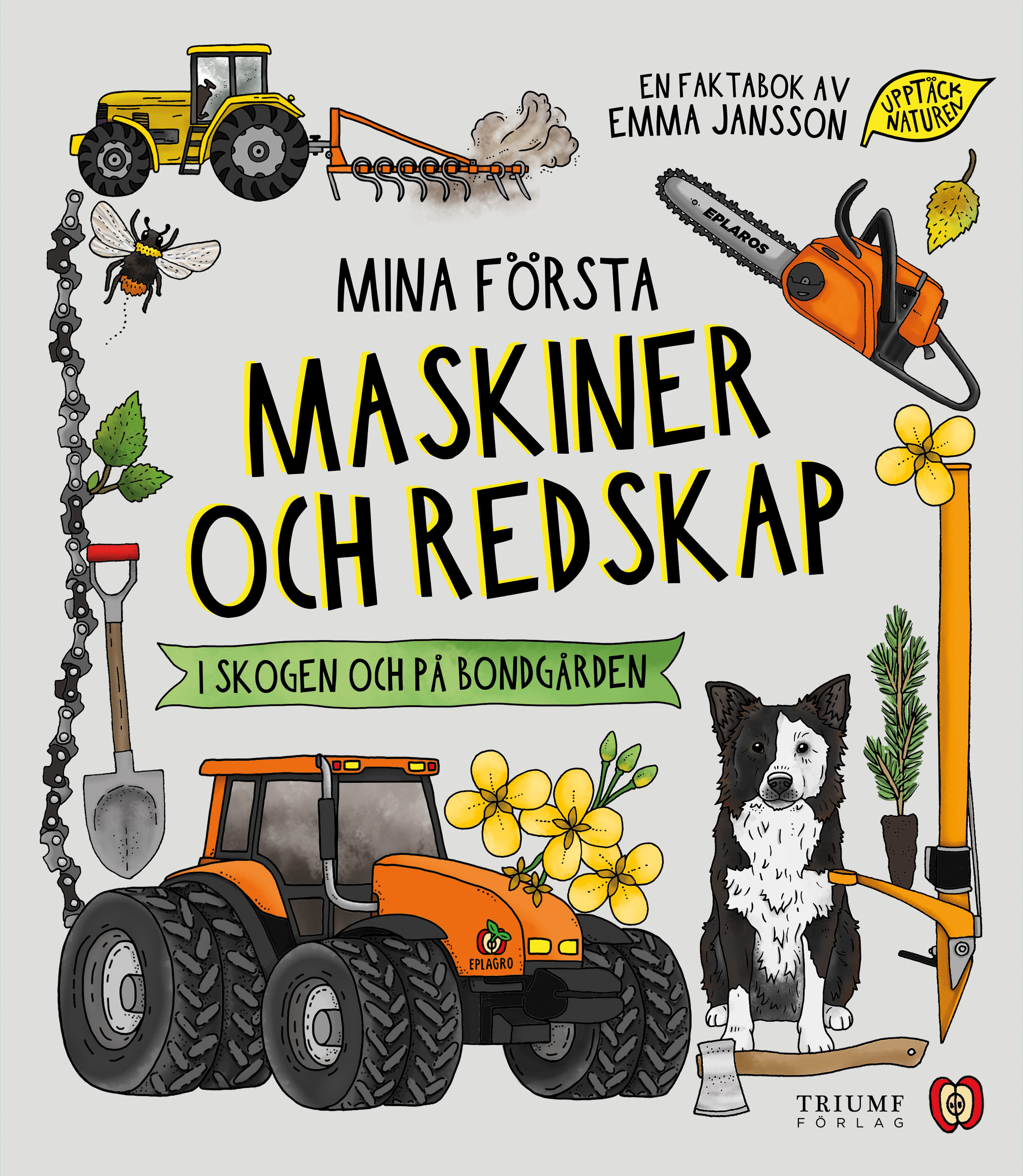 BOK - MINA FÖRSTA MASKINER & REDSKAP