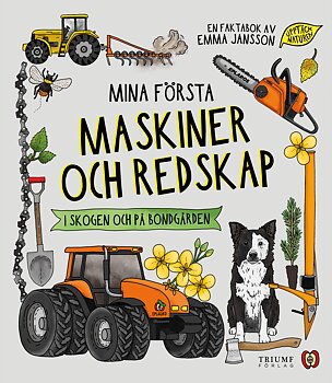 BOK - MINA FÖRSTA MASKINER & REDSKAP