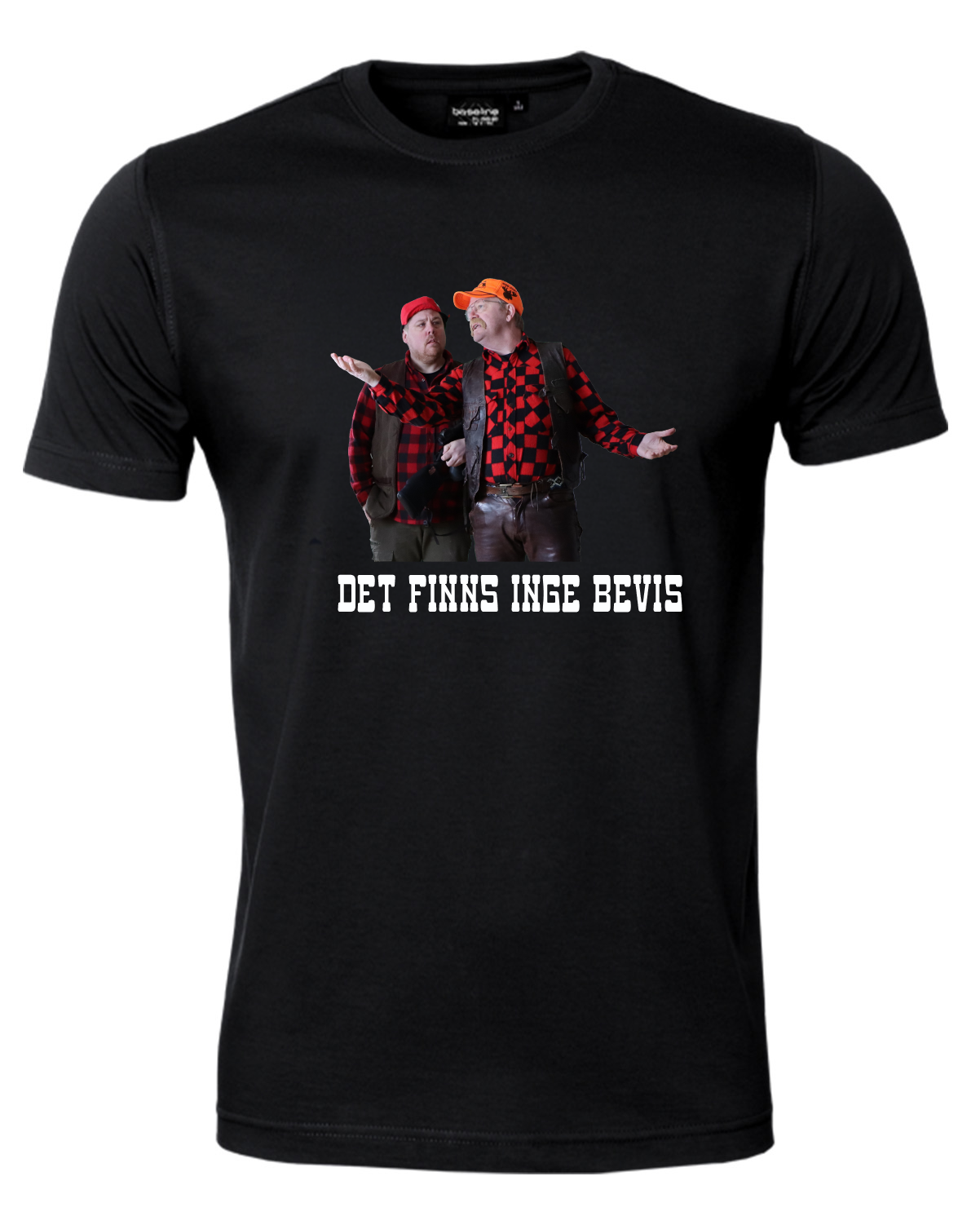 T-shirt - De finns inge bevis