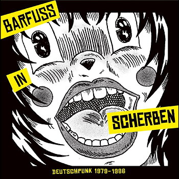 Va - Barfuss in Scherben - Deutschpunk 1979-1986.