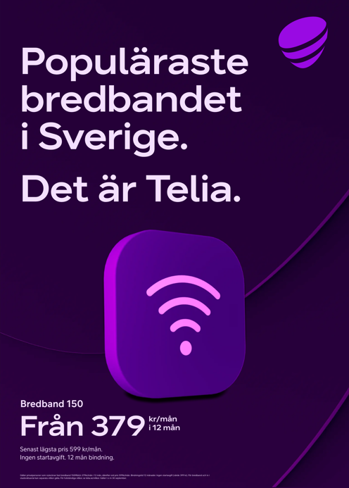 Affisch - Populäraste bredbandet i Sverige. Det är Telia