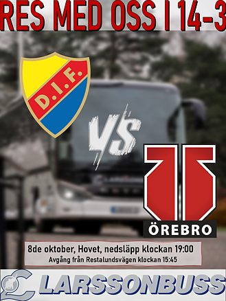 Bortaresa: Djurgården IF -  Örebro Hockey 8 oktober