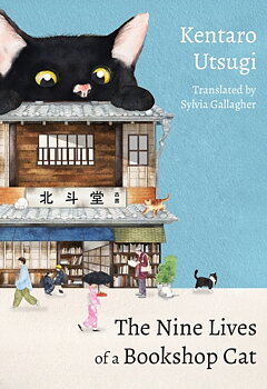Kentaro Utsugi :The Nine Lives of a Bookshop Cat