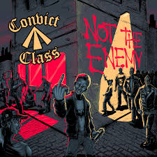 Convict Class - Not My Enemy - LP