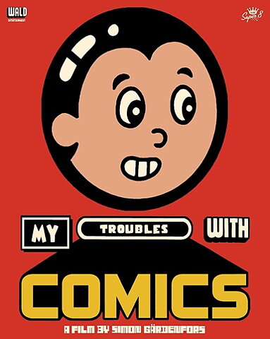 My Troubles With Comics (BLU-RAY)