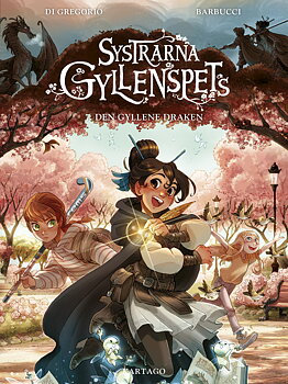Systrarna Gyllenspets 7 Den gyllene draken