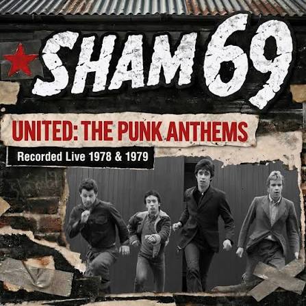 Sham 69 - United: The Punk Anthems Recorded Live 1978 & 1979 - LP