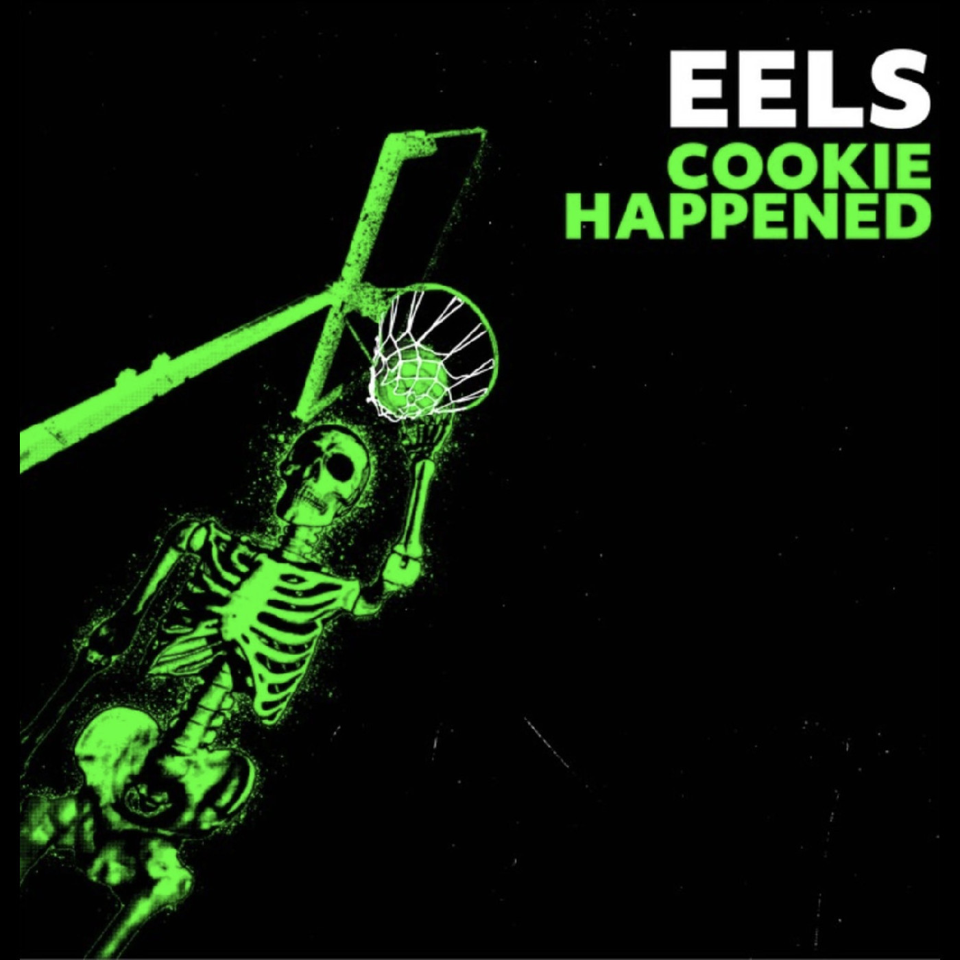 Eels - Cookie Happened