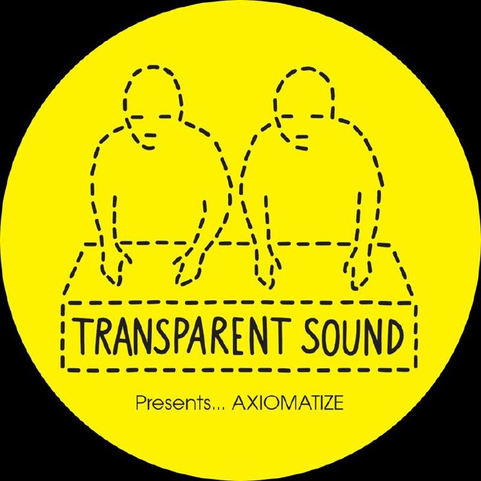 Transparent Sound Presents: AXIOMATIZE - The Ultra EP 