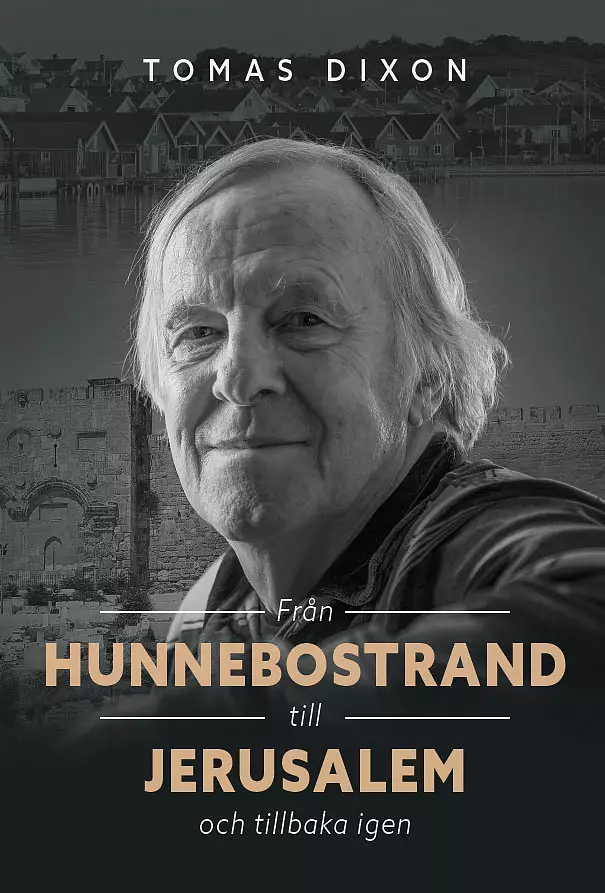 Från Hunnebostrand till Jerusalem och tillbaka igen - Tomas Dixon