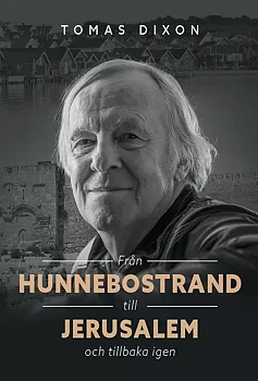Från Hunnebostrand till Jerusalem och tillbaka igen - Tomas Dixon