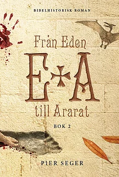 Från Eden till Ararat - Del 2