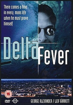 Delta Fever (ej svensk text)