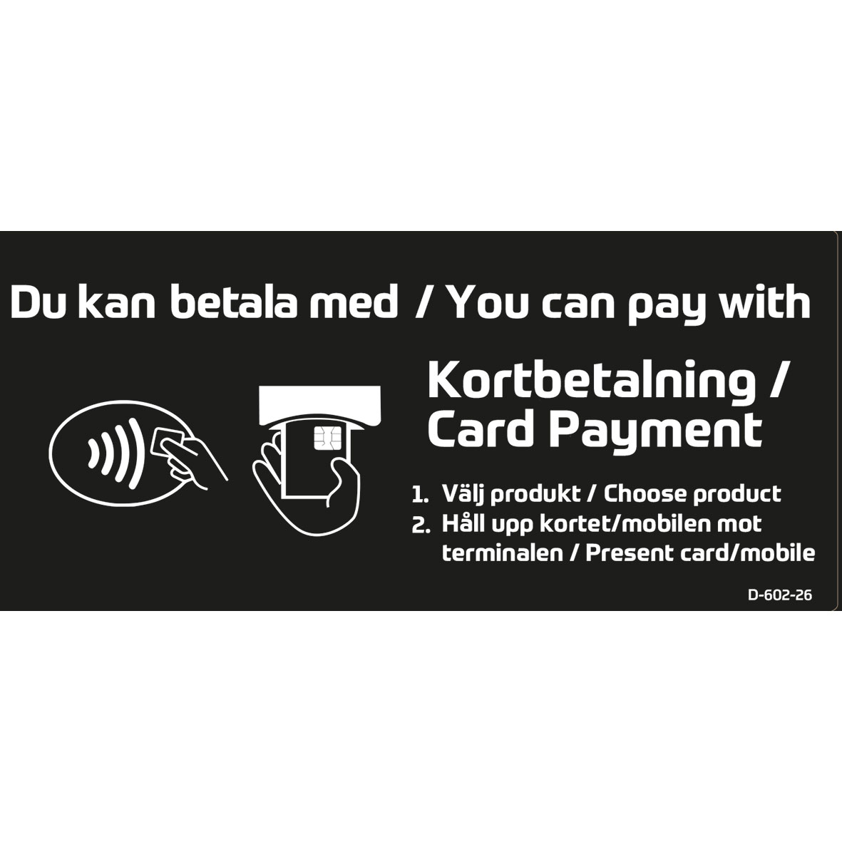 Betalningsinstruktion Du kan betala med