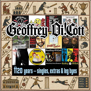 Geoffrey Oi!cott - T’20 Years – Singles, Extras & Leg Byes - CD
