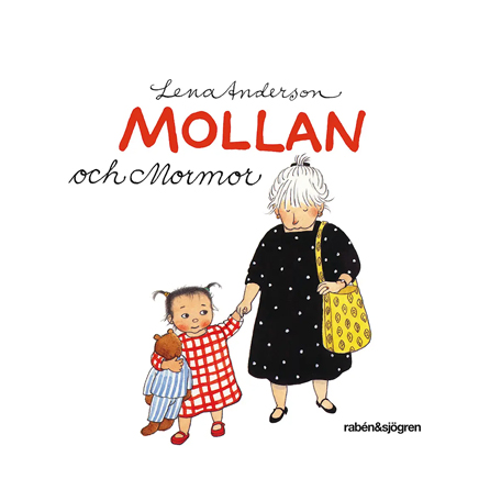 Mollan och Mormor i litet, hårt format av Lena Andersson 