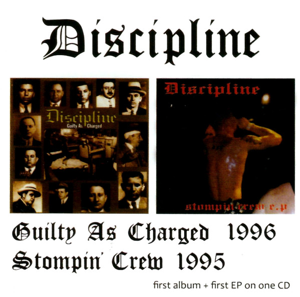 Discipline – Guilty As Charged / Stompin' Crew - CD