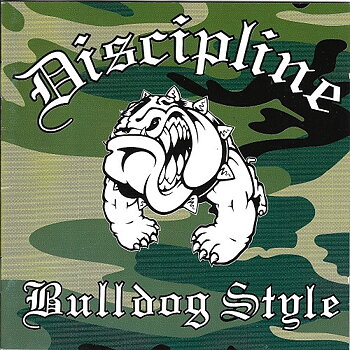 Discipline – Bulldog Style - CD