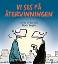 Vi ses på återvinningen