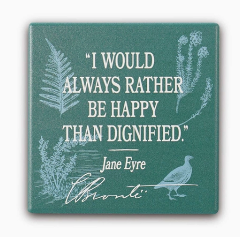 Pulteney Press : Charlotte Brontë "I would Always Rather be Happy than Dignified" - Glasunderlägg i keramik