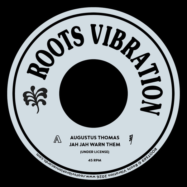 Augustus Thomas – Jah Jah Warn Them