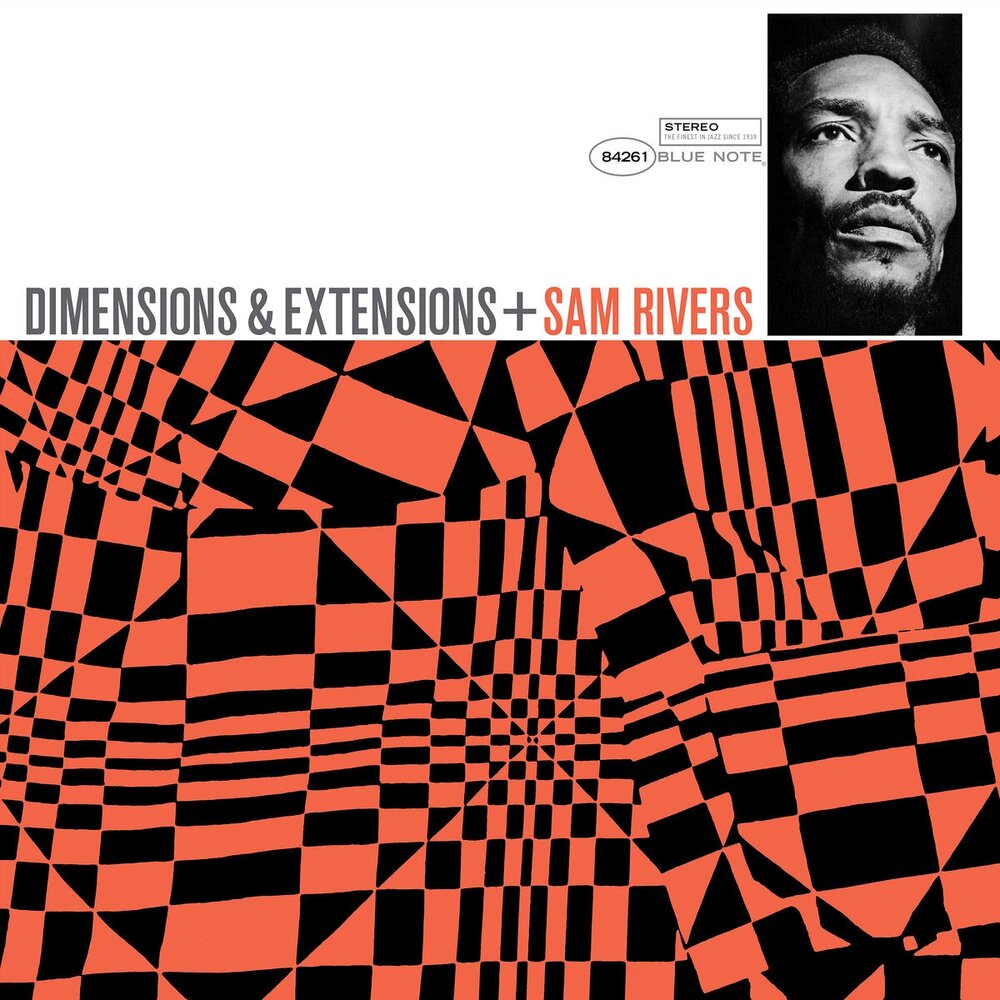 Sam Rivers - Dimensions & Extensions / Blue Note