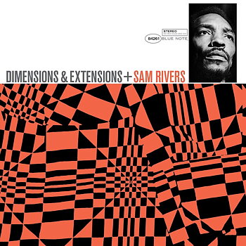 Sam Rivers - Dimensions & Extensions / Blue Note