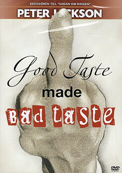 Good Taste Made Bad Taste
