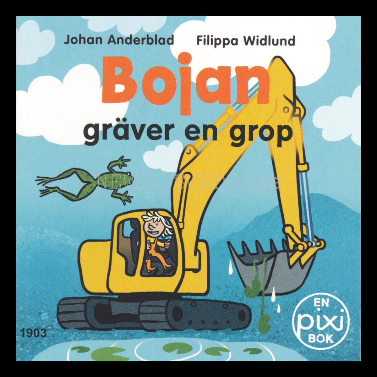 BOJAN GRÄVER EN GROP - 1903 - PIXIBÖCKER - P29