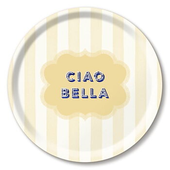Tray "Ciao Bella" Ø 31cm
