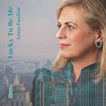 Anna Pauline: Lucky To Be Me (CD)