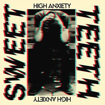 SWEET TEETH - High Anxiety LP (Rosa vinyl)