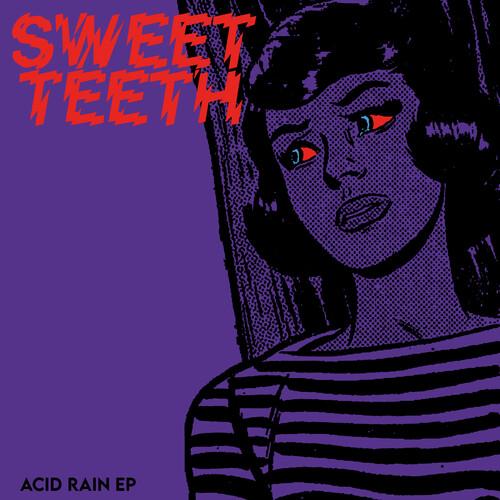 SWEET TEETH - Acid Rain 12" (Purple vinyl)